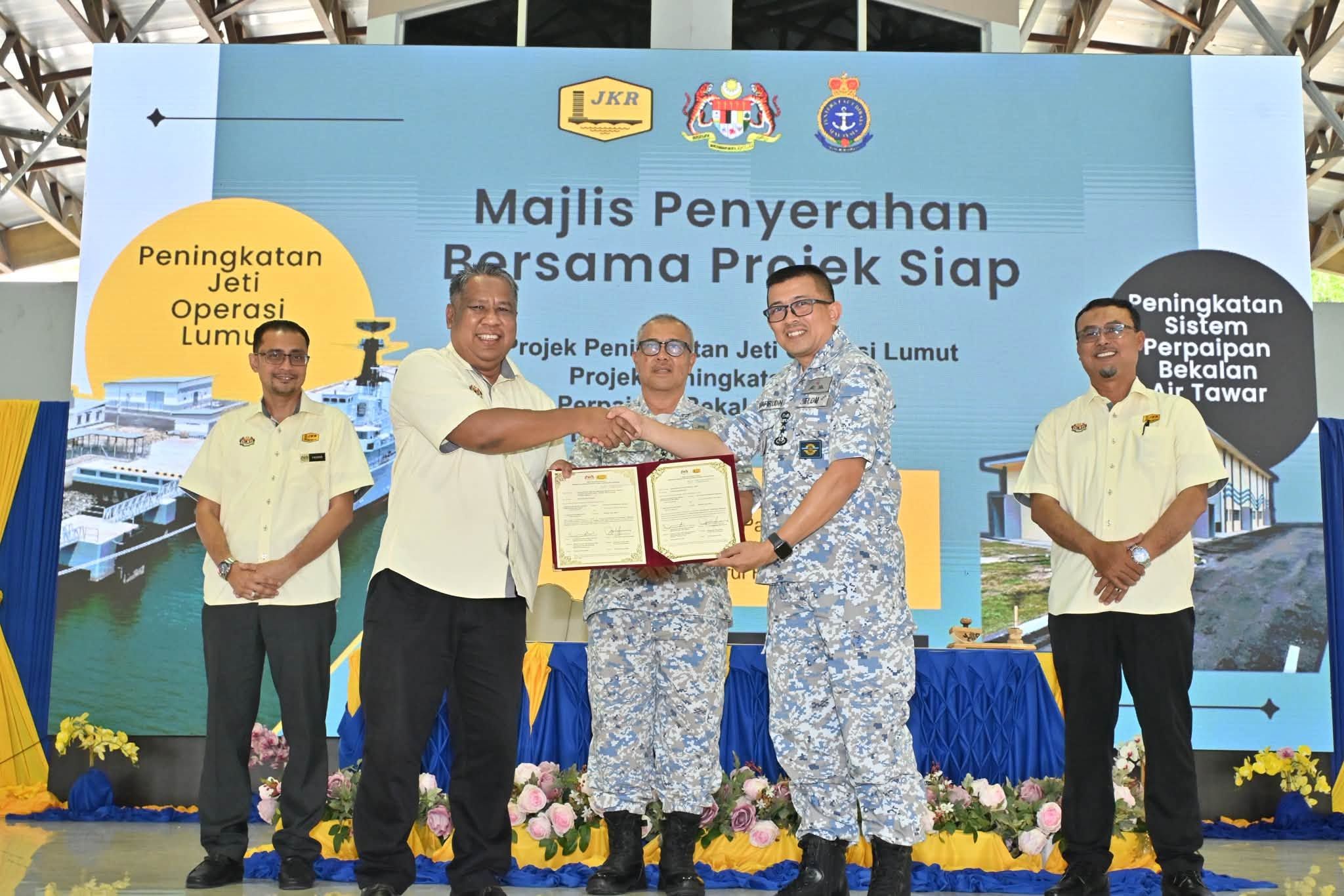 Majlis Penyerahan Bersama Projek Siap bagi Projek Peningkatan Jeti Operasi Lumut